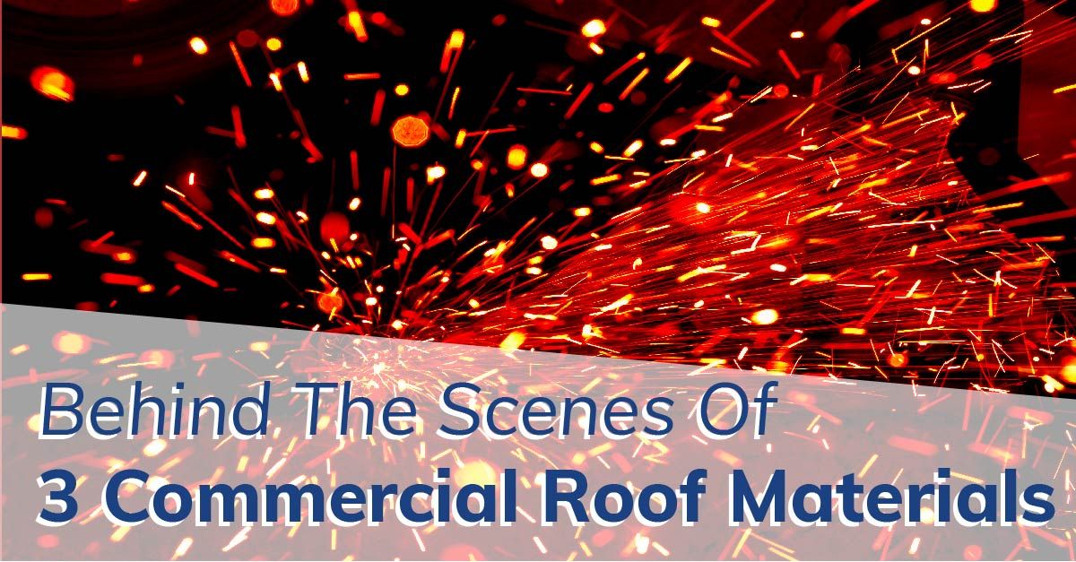 Behind the scenes of 3 commercial roof materials