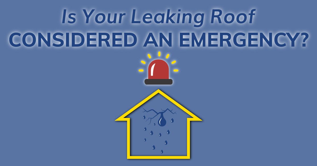 Is Your Leaking Roof Considered An Emergency?
