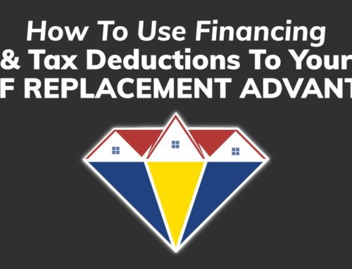 How To Use Financing And Tax Deductions To Your Roof Replacement Advantage