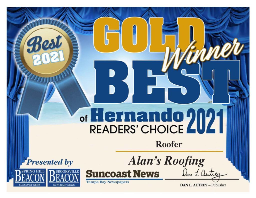 Best Roofer 2021 Gold Winner of Hernando Readers' Choice is Alan's Roofing