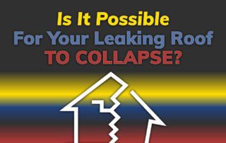 Is It Possible For Your Leaking Roof To Collapse?