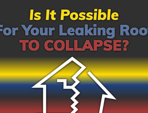 Is It Possible For Your Leaking Roof To Collapse?