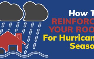 How To Reinforce Your Roof For Hurricane Season