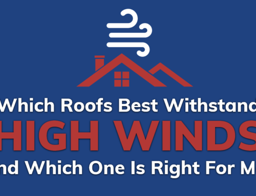 Which Roofs Best Withstand High Winds and Which One is Right for Me?
