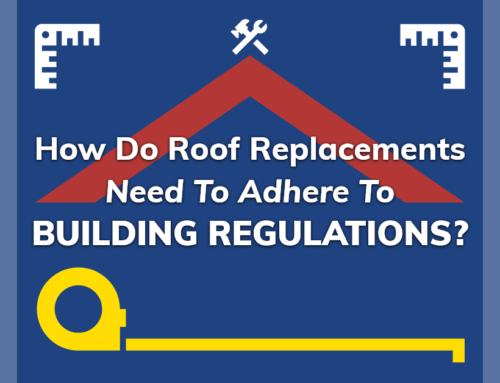 How Do Roof Replacements Need To Adhere To Building Regulations?