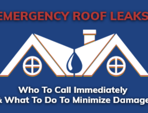 Emergency Roof Leaks: Who To Call Immediately And What To Do To Minimize Damage!