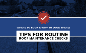Tips for Routine Roof Maintenance Checks