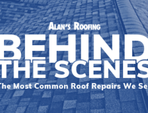 Behind The Scenes: The Most Common Roof Repairs We See